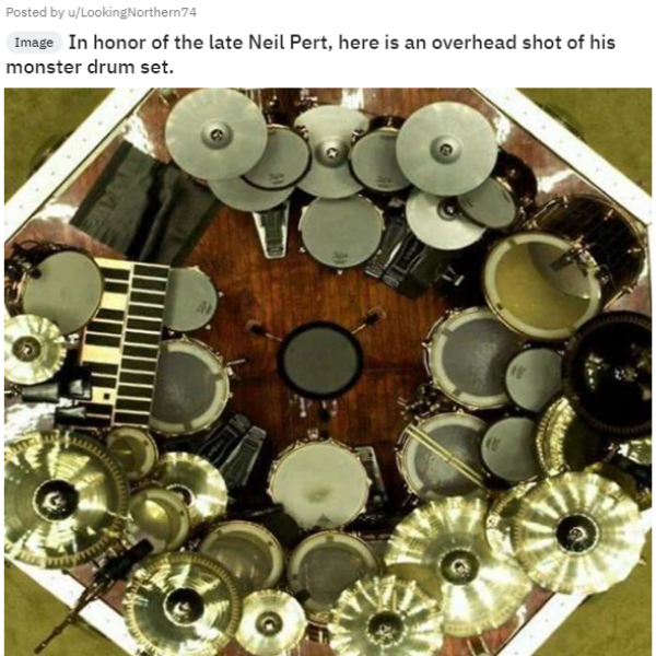 funny memes and tweets - neil pert drum set - Posted by uLooking Northern 74 Image In honor of the late Neil Pert, here is an overhead shot of his monster drum set. www.