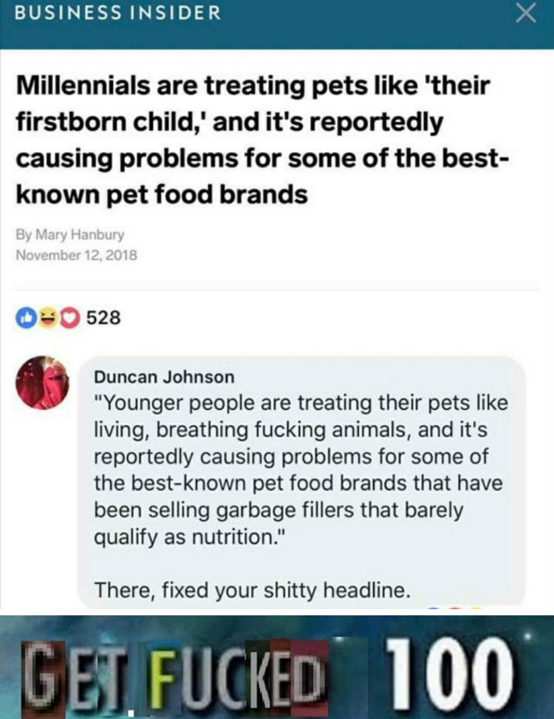 cool pics and funny memes -  millennials pet food - Business Insider Millennials are treating pets 'their firstborn child,' and it's reportedly causing problems for some of the best known pet food brands By Mary Hanbury 528 Duncan Johnson "Younger people 