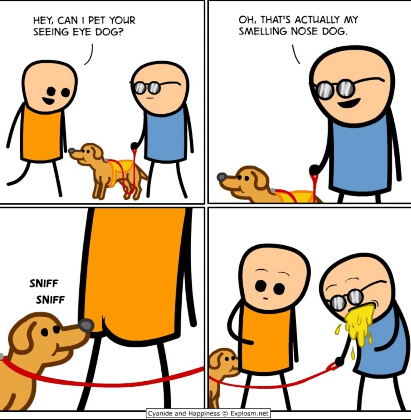 funny memes and pics -  dark humor cartoons - Hey, Can I Pet Your Seeing Eye Dog? Sniff Sniff 00 Oh, That'S Actually My Smelling Nose Dog. Cyanide and Happiness Explosm.net