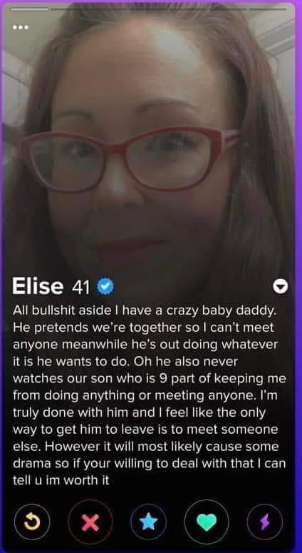 fresh memes - glasses - Elise 41 All bullshit aside I have a crazy baby daddy. He pretends we're together so I can't meet anyone meanwhile he's out doing whatever it is he wants to do. Oh he also never watches our son who is 9 part of keeping me from doin