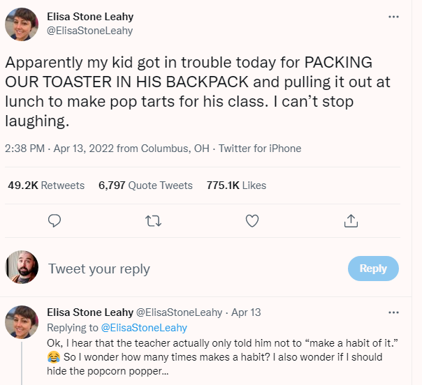 fresh memes - Elisa Stone Leahy Apparently my kid got in trouble today for Packing Our Toaster In His Backpack and pulling it out at lunch to make pop tarts for his class. I can't stop laughing. from Columbus, Oh Twitter for iPhone 6,797 Quote Tweets 27 T