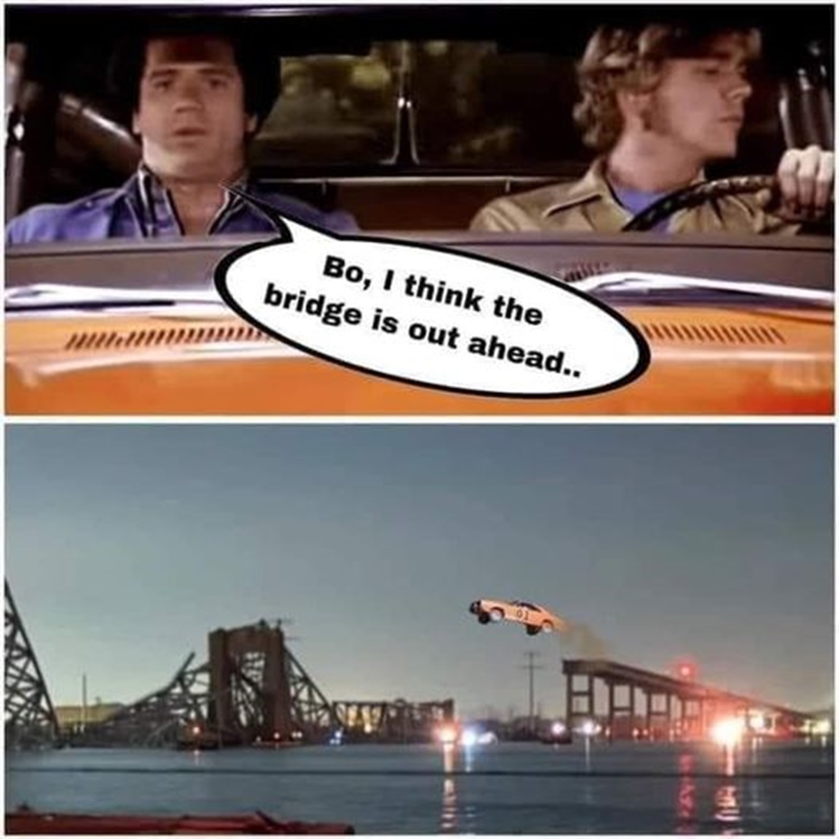 photo caption - Bo, I think the bridge is out ahead..