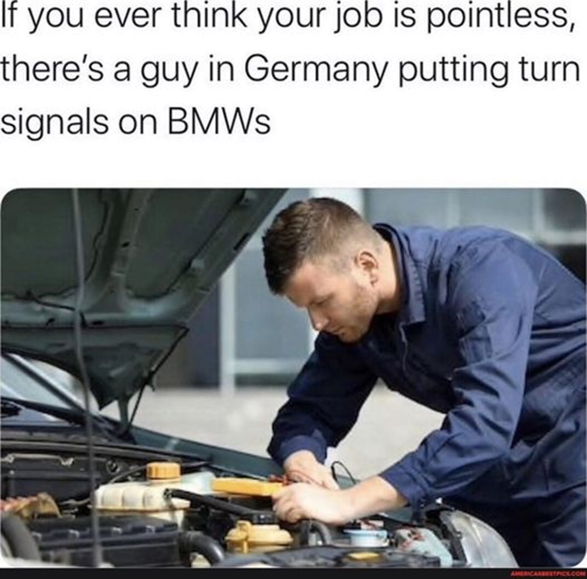 car mechanic stock - If you ever think your job is pointless, there's a guy in Germany putting turn signals on BMWs Americasbestpics.Com