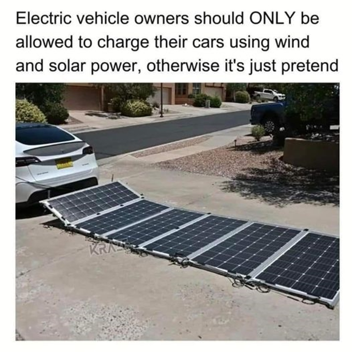 Electric vehicle - Electric vehicle owners should Only be allowed to charge their cars using wind and solar power, otherwise it's just pretend Kra