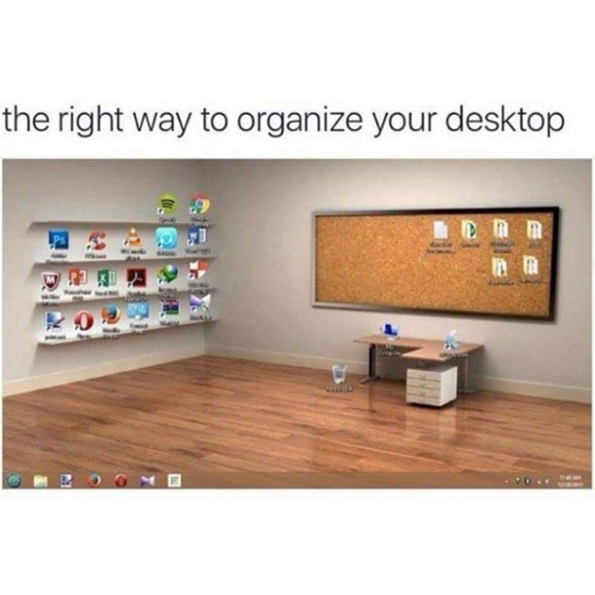 organised desktop - O the right way to organize your desktop