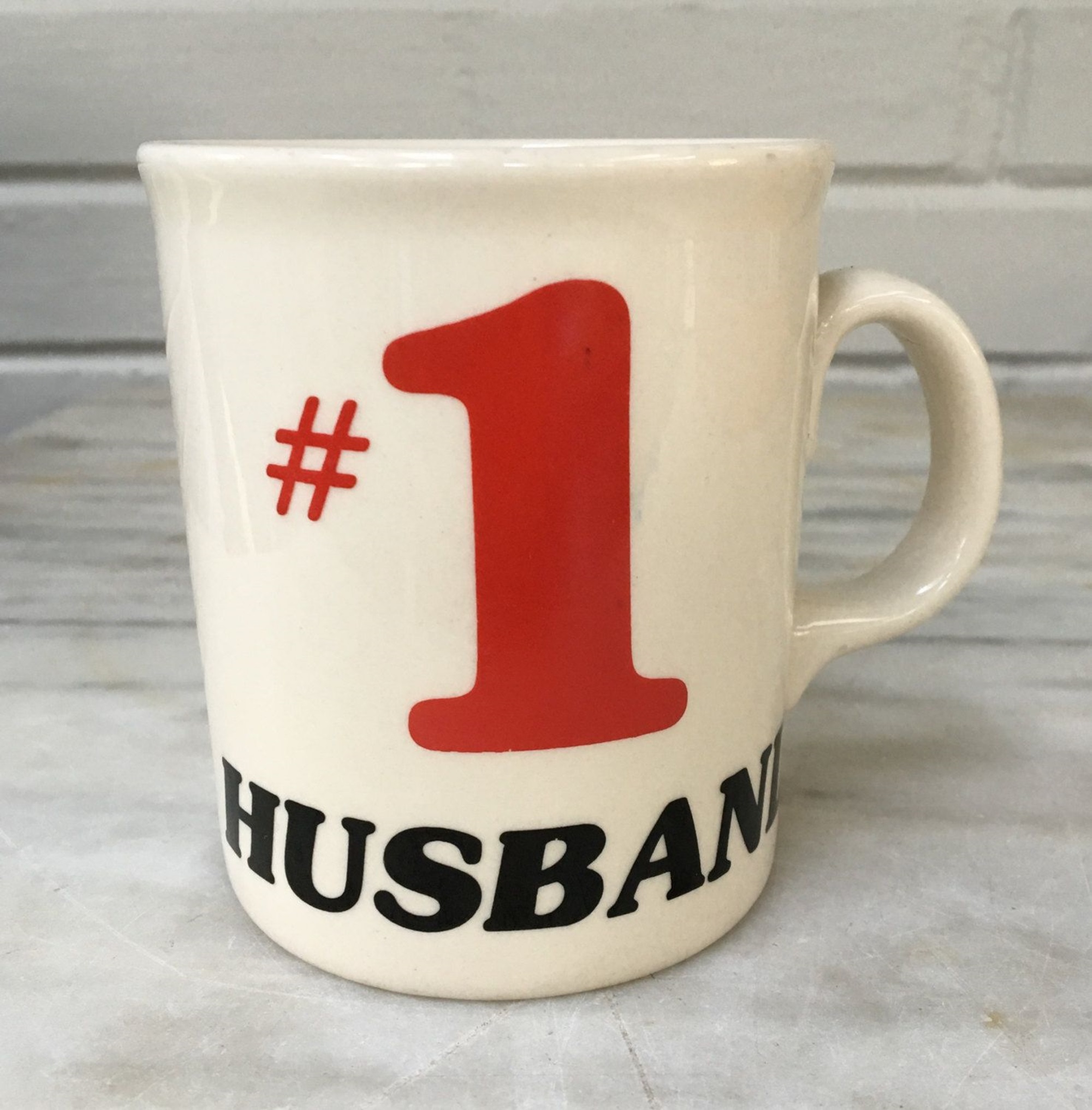 The coffee cup my mom got my dad on their anniversary in 1985.