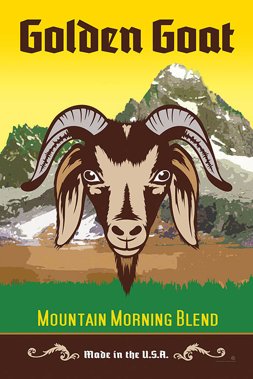 disjointed poster - Golden Goat mer Mountain Morning Blend be made in the U.S.A. Cog