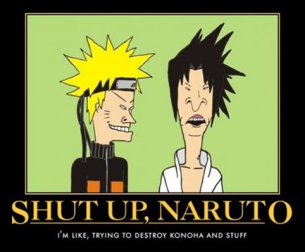 naruto memes - Shut Up, Naruto I'M , Trying To Destroy Konoha And Stuff