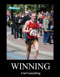marathon shit - Winning It isn't everything