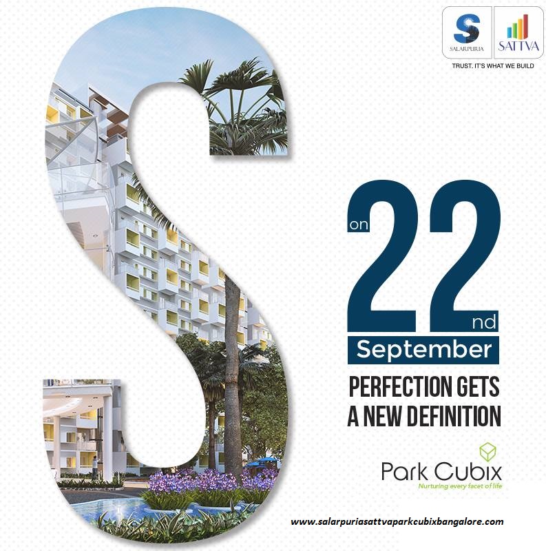 Salarpuria Sattva Park Cubix is launching its new apartment at Devanahalli on Sep 22nd of 2017. 
For more details visit our website: 
http://www.salarpuriasattvaparkcubixbangalore.com/