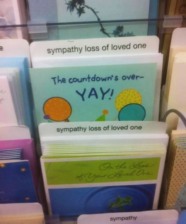 funny loss of loved one cards - sympathy loss of loved one The countdown's over Yay! sympathy loss of loved one Your loved her sympathy