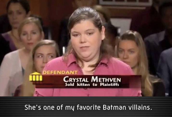 photo caption - Defendant Crystal Methven Sold kitten to Plaintiffs She's one of my favorite Batman villains.