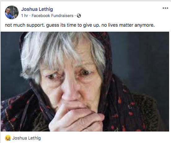 elderly cold - Joshua Lethig 1 hr Facebook Fundraisers. not much support. guess its time to give up. no lives matter anymore. Joshua Lethig