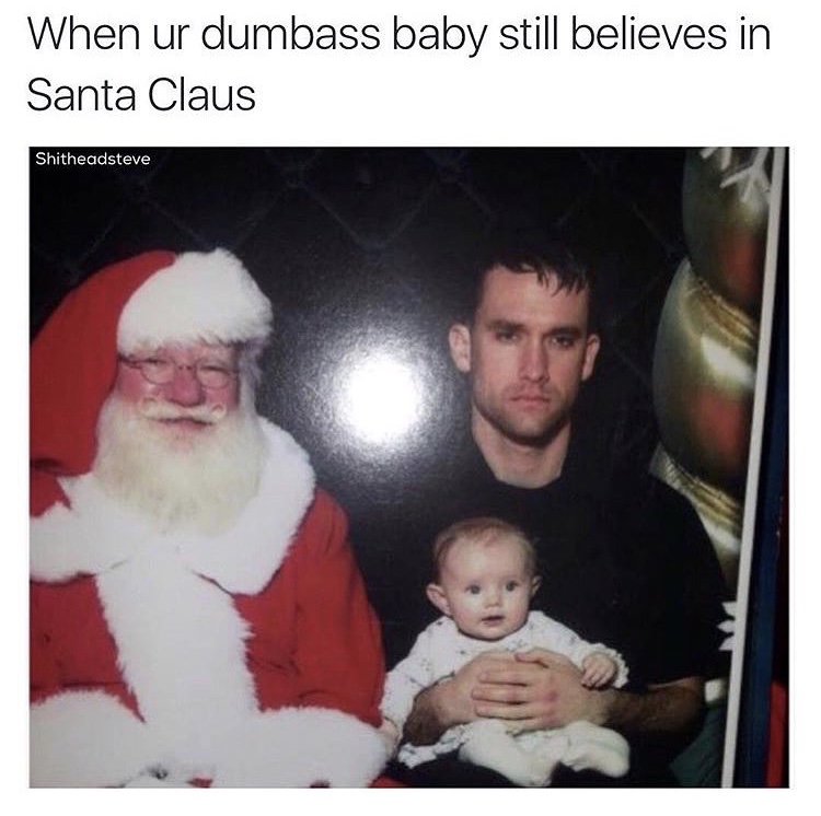 inappropriate meme with picture of bored looking man holding baby next to mall Santa