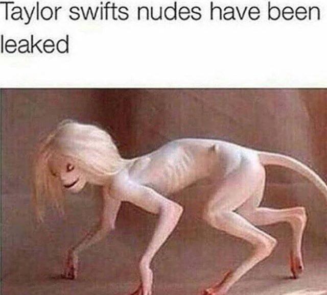 offensive meme about Taylor Swift's nudes with picture of naked thin monster in a blond wig