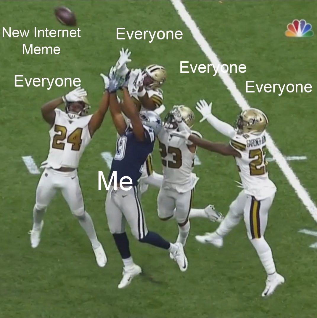 player - Everyone New Internet Meme Everyone Everyone Everyone Me