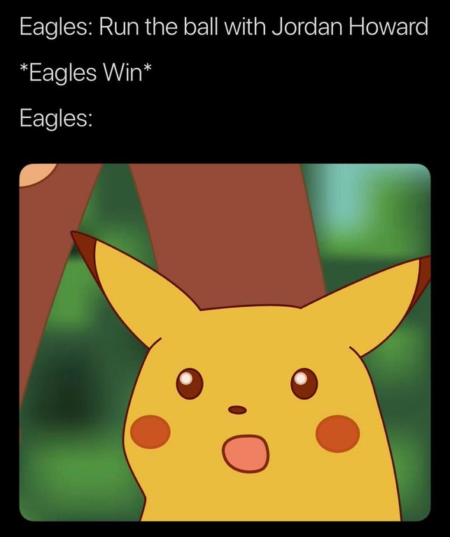 nfl meme - wrote the damn bill meme - Eagles Run the ball with Jordan Howard Eagles Win Eagles