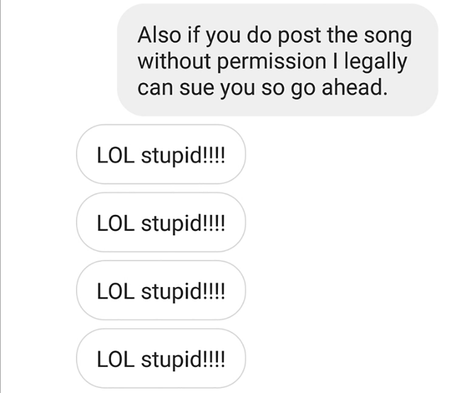 organization - Also if you do post the song without permission I legally can sue you so go ahead. Lol stupid!!!! Lol stupid!!!! Lol stupid!!!! Lol stupid!!!!