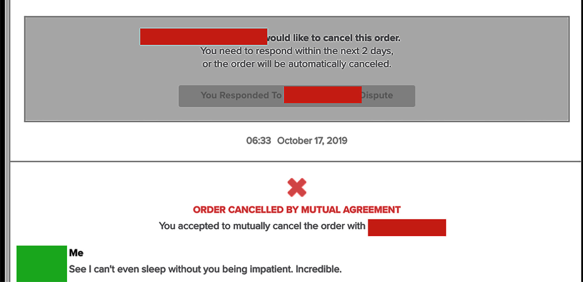 diagram - Vould to cancel this order. You need to respond within the next 2 days, or the order will be automatically canceled. You Responded To ispute 06 Order Cancelled By Mutual Agreement You accepted to mutually cancel the order with Me See I can't eve