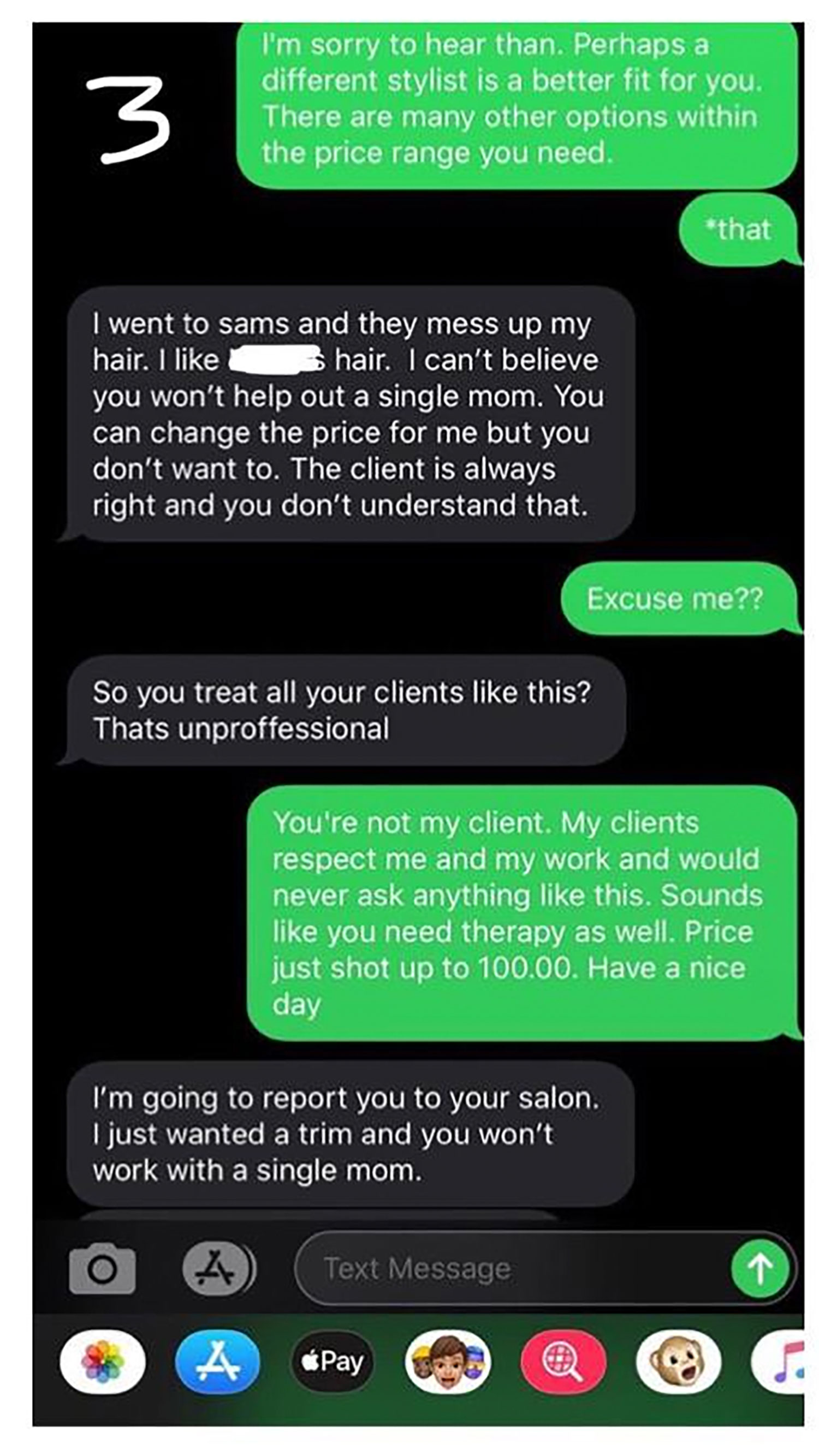 screenshot - I'm sorry to hear than. Perhaps a different stylist is a better fit for you. There are many other options within the price range you need. that I went to sams and they mess up my hair. I hair. I can't believe you won't help out a single mom. 