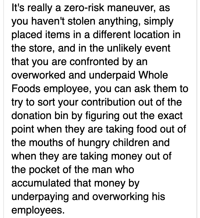 heartbreak changes you - It's really a zerorisk maneuver, as you haven't stolen anything, simply placed items in a different location in the store, and in the unly event that you are confronted by an overworked and underpaid Whole Foods employee, you can 
