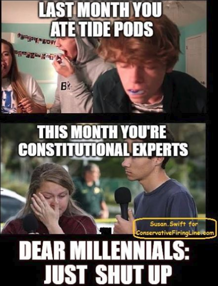 last month you ate tide pods - Last Month You Ate Tide Pods Oy . This Month You'Re Constitutional Experts Susan. Swift for ConservativeFiringline.com Susan. Swift for Dear Millennials Just Shut Up