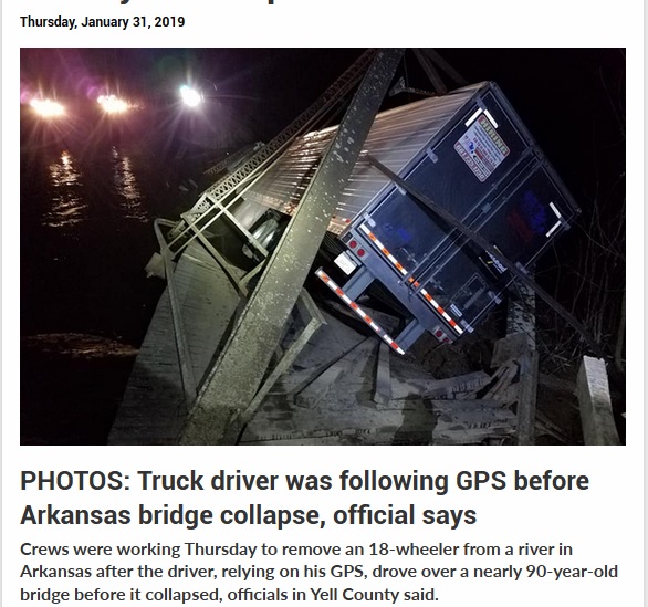 Truck driver followed his GPS!