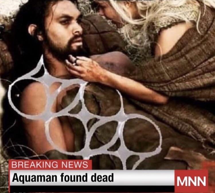 aquaman found dead meme - Breaking News Aquaman found dead Mnn