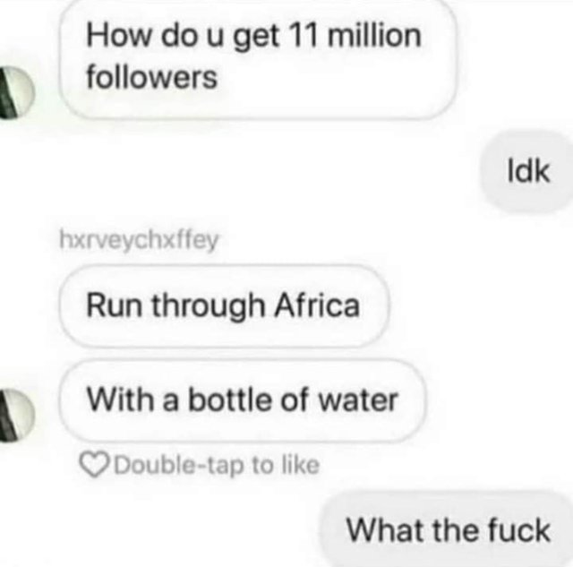 meme A brutally savage meme about Africa and water.