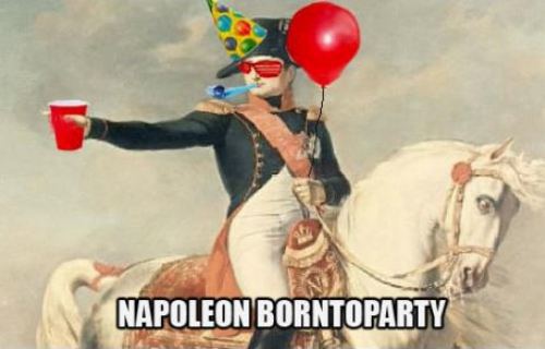 funny Happy Birthday meme with Napoleon Borntoparty.