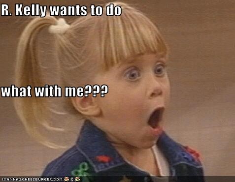 Funny offensive R. Kelly meme with an image of one of the Olsen twins. 