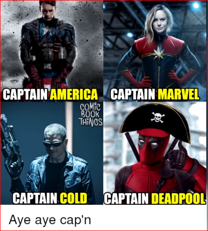 funny marvel memes - Captain America Captain Marvel COMic Book Thincs Captain Deadpool Captain Cold Aye aye cap'n
