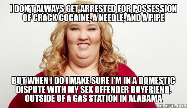 16 Mama June Memes Because She's Been Arrested on Drug Charges
