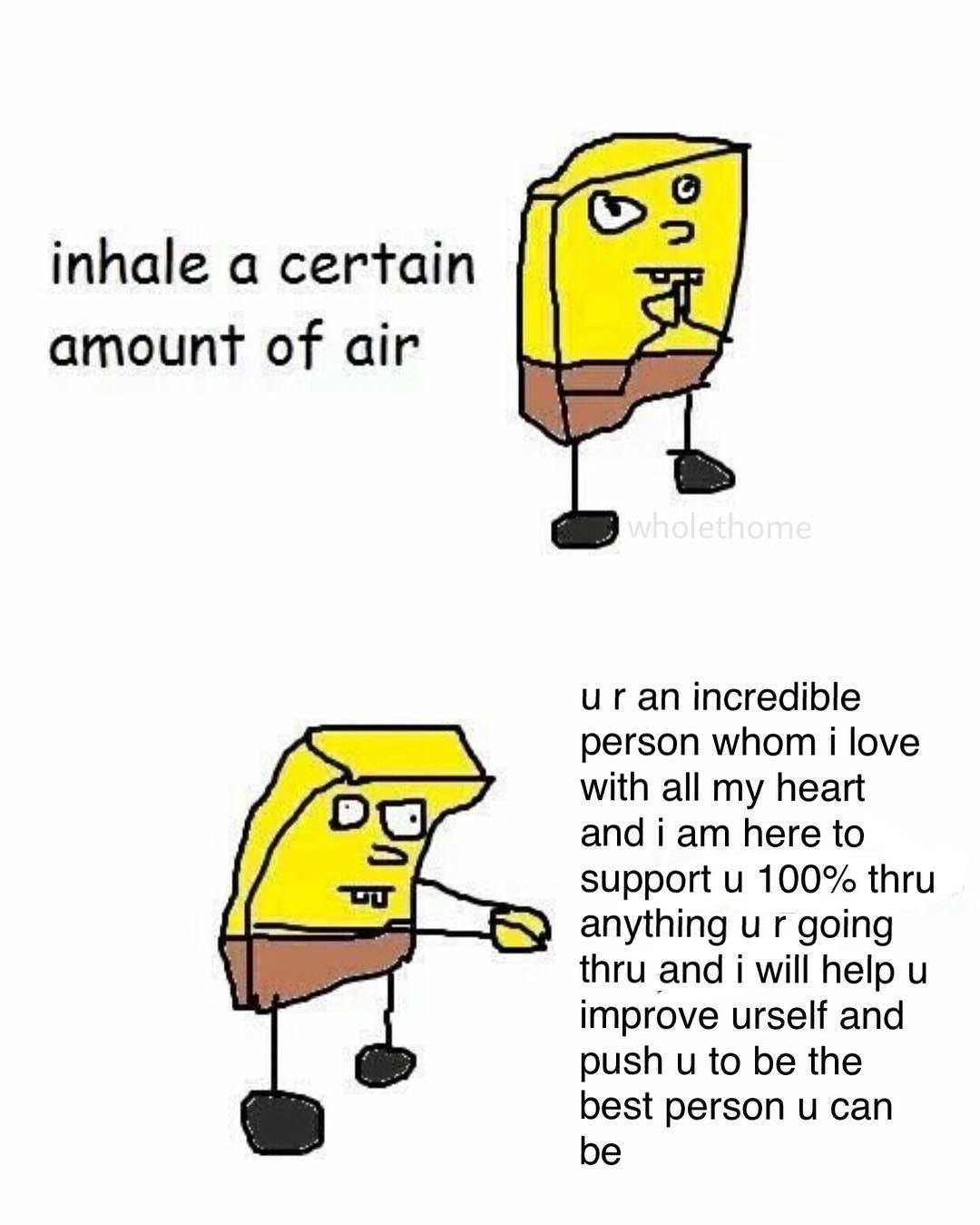 Wholesome meme with a poorly drawn Spongebob