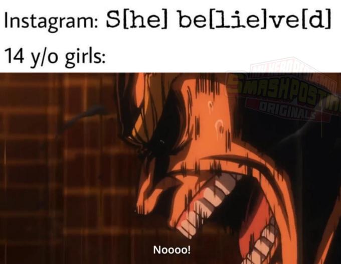 Instagram: she believed 14 yo girls sbeve meme