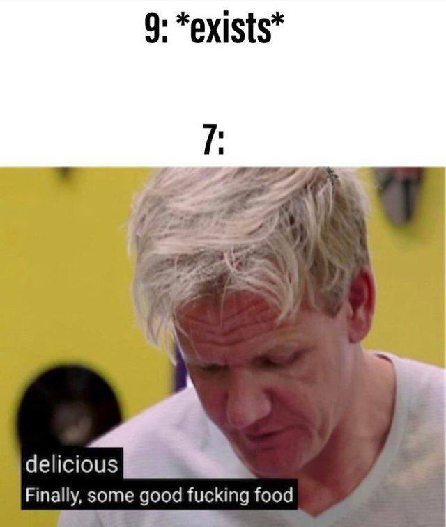 dank memes finally some good food - 9 exists delicious Finally, some good fucking food