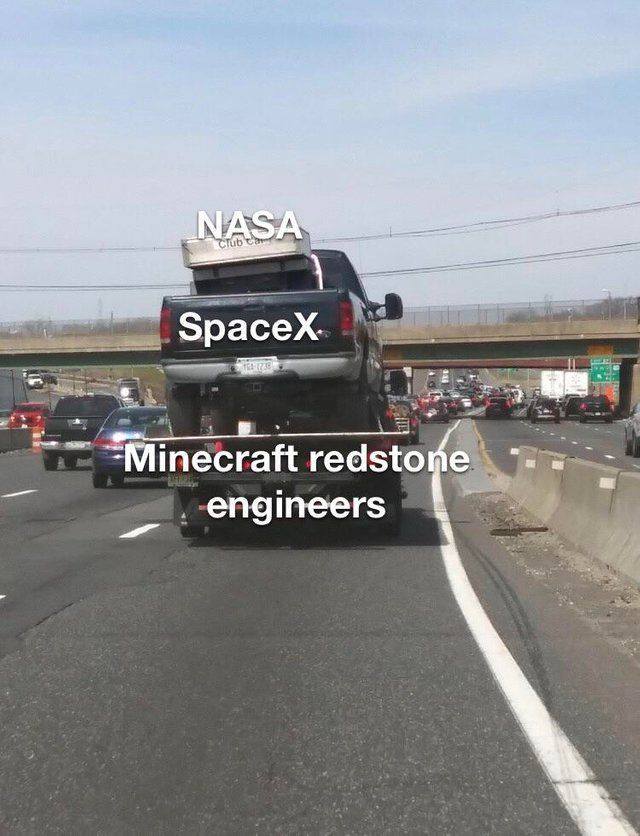 dank memes lane - Nasa SpaceX. Minecraft redstone engineers