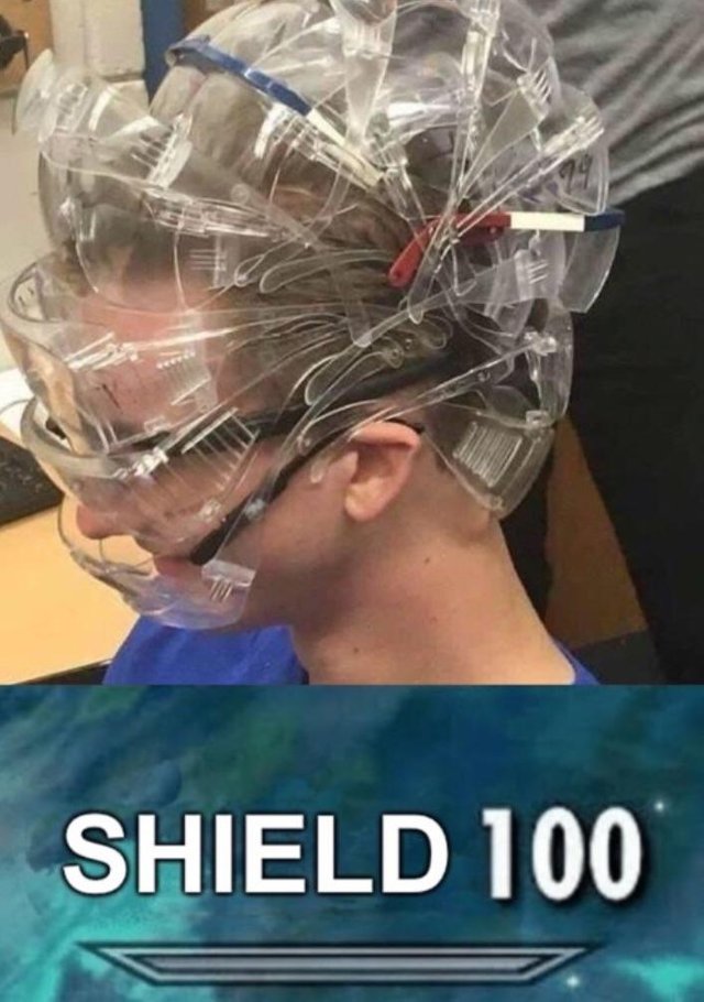 dank meme - wear ppe ppe memes - Shield 100