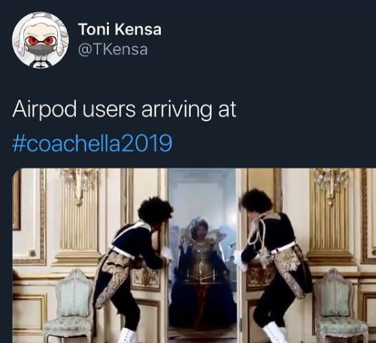 Airpod users arriving at Coachella 2019 meme