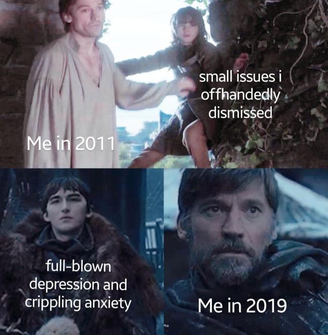 Game of Thrones season 8 episode 1 meme with Bran and Jaime about full-blown depression and crippling anxiety.