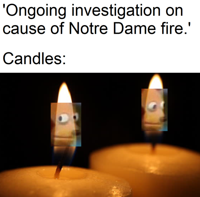 Notre Dame meme with suspicious candles.