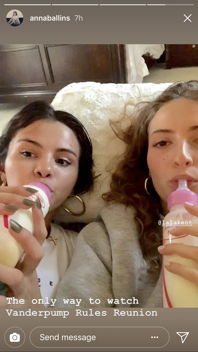 Selena Gomez, a 25-year-old adult woman, appeared in an Instagram story alongside her friend Anna Collins, drinking what appears to be milk from a baby bottle. Strange? Sure. But not without good diehard fan reason. Collins' caption gives a little hint: "The only way to watch Vanderpump Rules Reunion, @lalakent," Collins wrote.