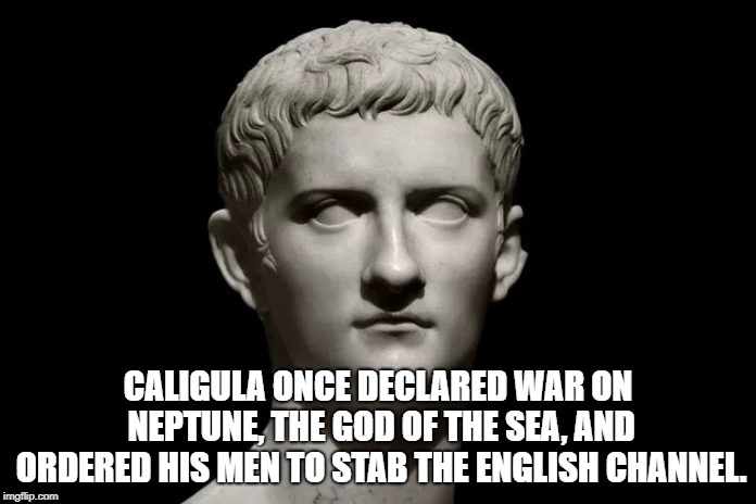 Crazy Facts About Roman Emperor Caligula