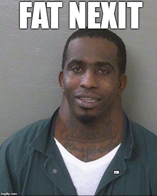memes - black guy neck - Fat Nexit imgflip.com