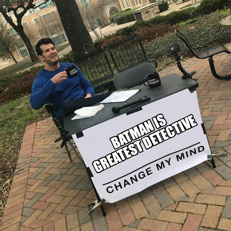 Change my mind