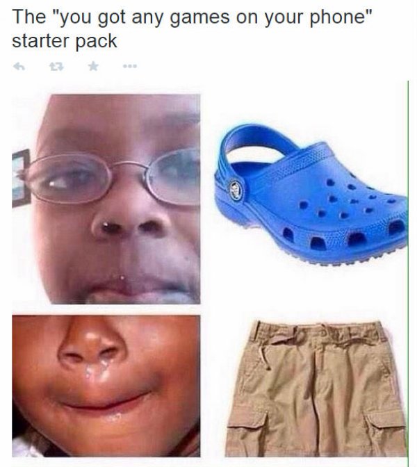 starter pack - starter pack meme  of a kid asking if you have games on your phone