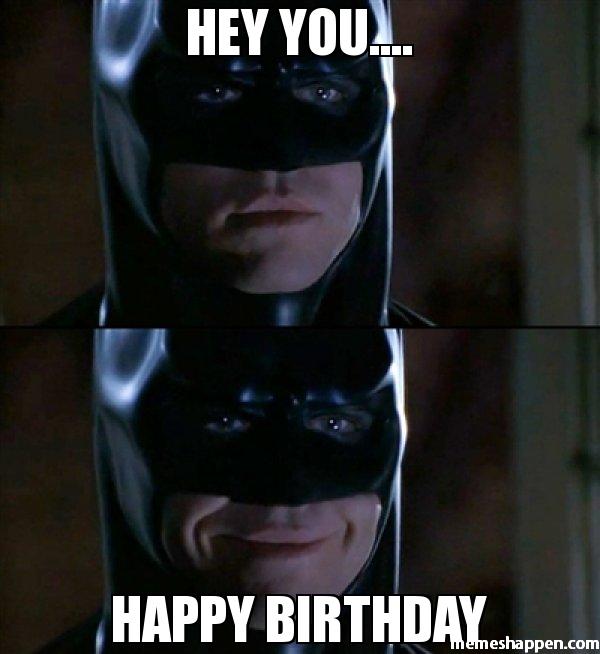 Batman birthday meme of the dark knight getting someone's attention and then wishing them a happy birthday