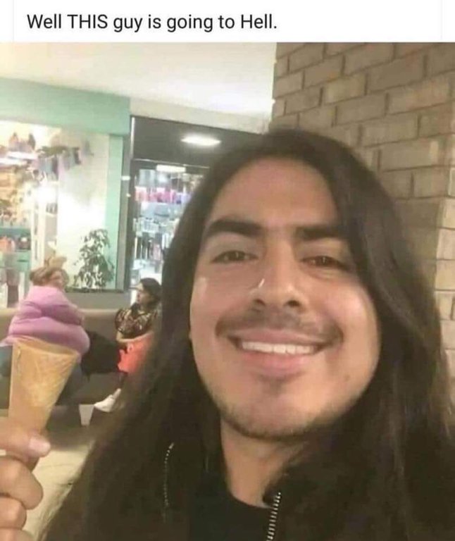 guy is going to hell ice cream - Well This guy is going to Hell. Lit
