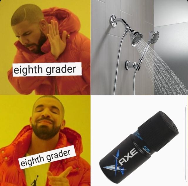 eighth grader memes - eighth grader eighth grader