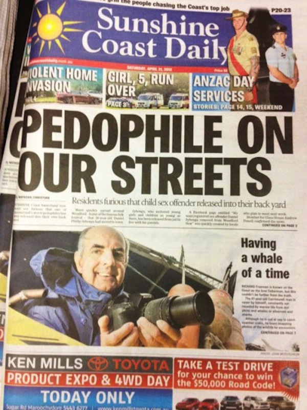 pedo newspaper - m e people chasing the Coast's top job P2023 Sunshine Coast Daik Molent Home Girl 5, Run Anzac Day Nvasion Over Services Stories Page 14, 15, Weekend Pedophile On Our Streets Residents furious that child sex offender released into their b